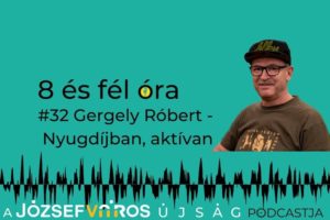 Podcast32 - Gergely Róbert