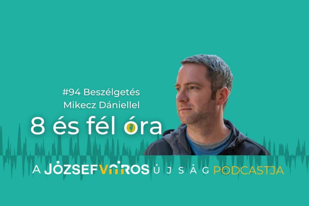 Podcast 94 - Mikecz