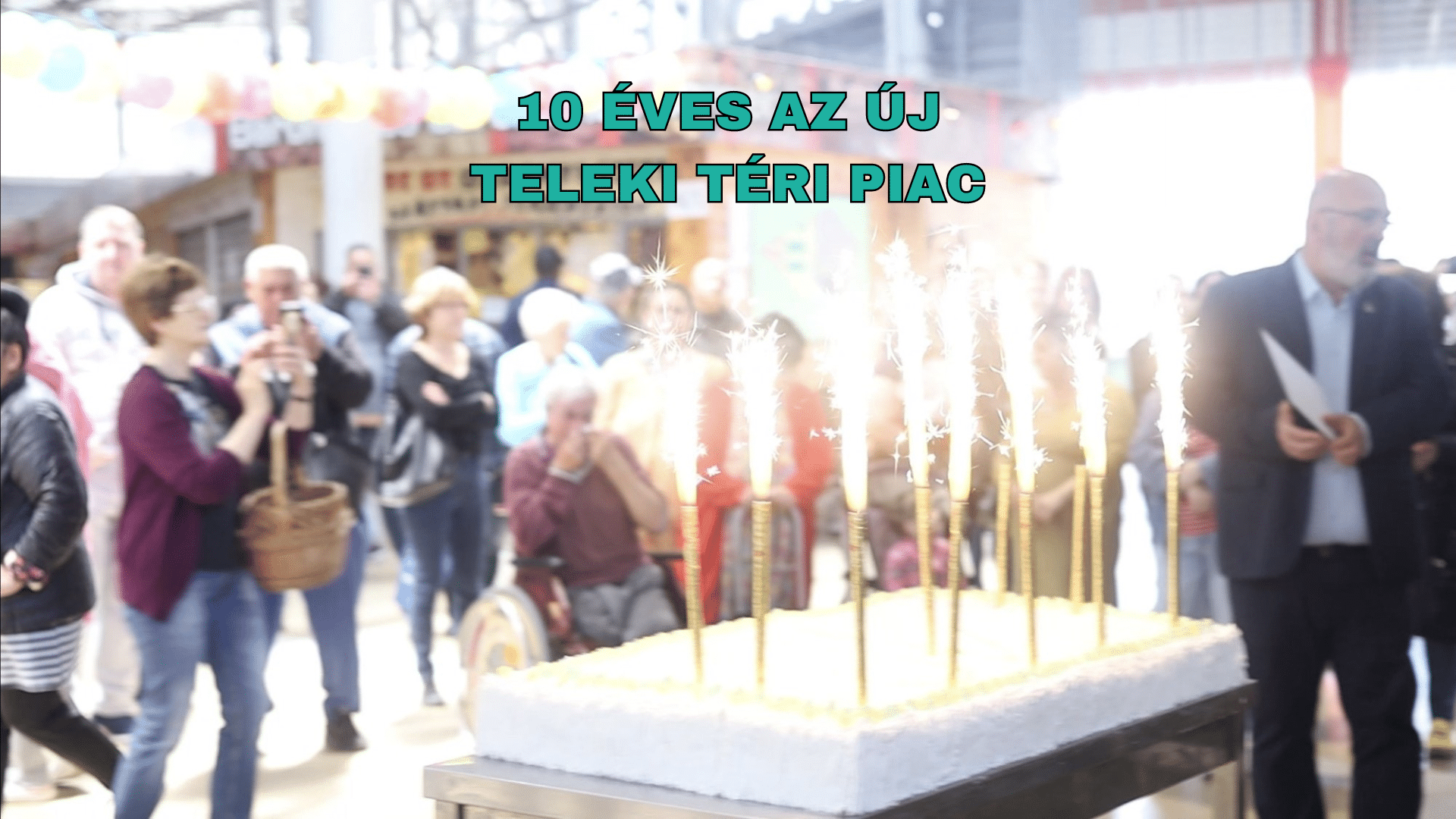 10 ÉVES AZ ÚJ TELEKI TÉRI PIAC