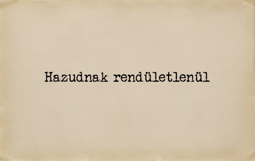 hazudnak rendületlenül