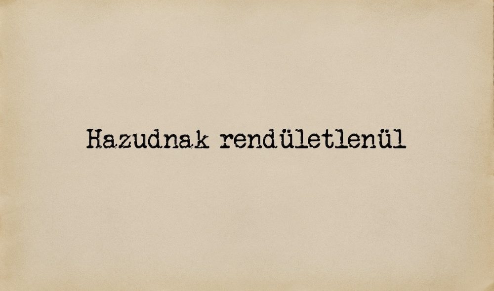 hazudnak rendületlenül
